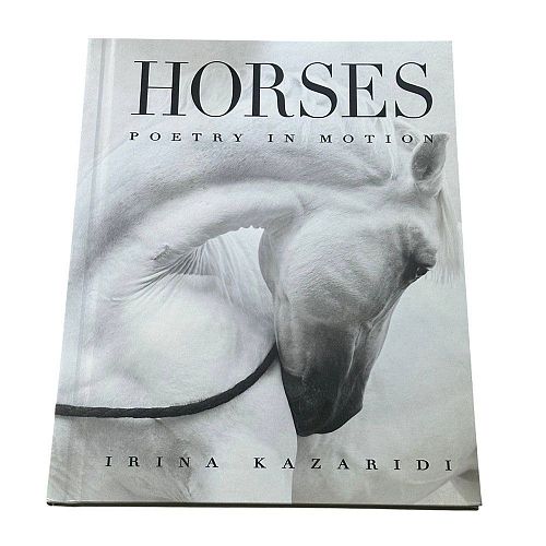 Книга "Horses. Poetry in Motion / Лошади. Поэзия в движении" IRINA KAZARIDI / ИРИНА КАЗАРИДИ